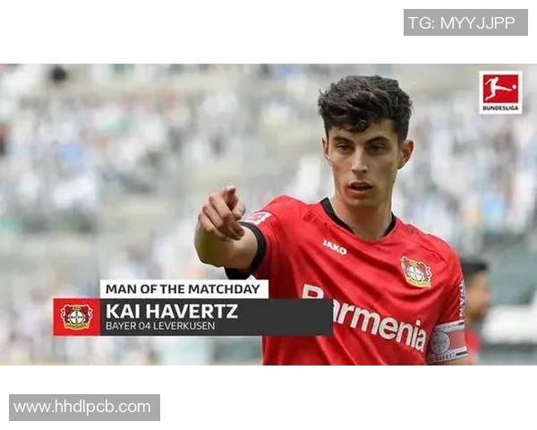 帕帕尼足球明星卡哈弗茨的崛起与未来发展前景分析